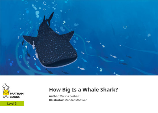 How Big Is a Whale Shark? — illustrated by Mandar Mhaskar