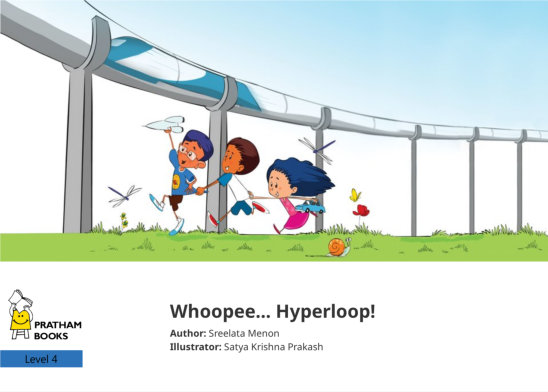 Whoopee… Hyperloop! — illustrated by Satya Krishna Prakash
