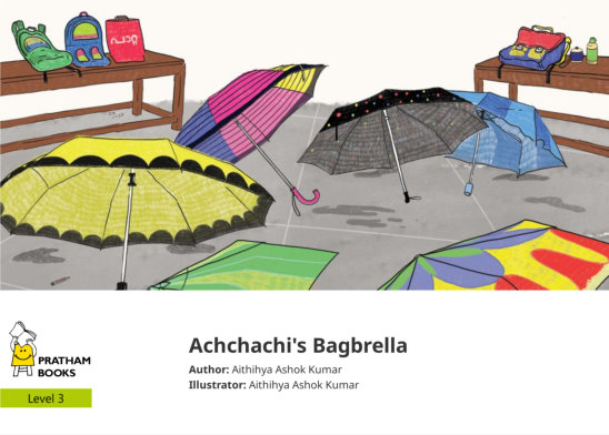 Achchachi’s Bagbrella — illustrated by Aithihya Ashok Kumar