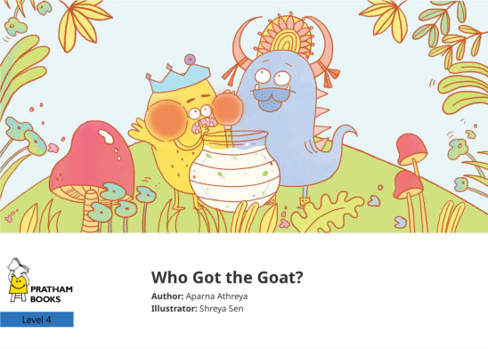 Who Got the Goat? — illustrated by Shreya Sen