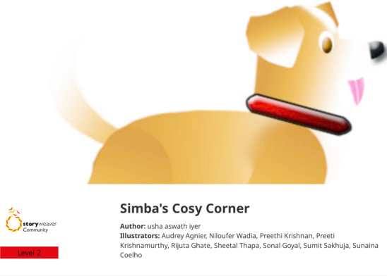 Simba’s Cosy Corner — illustrated by Audrey Agnier, Niloufer Wadia, Preethi Krishnan, Preeti Krishnamurthy, Rijuta Ghate, Sheetal Thapa, Sonal Goyal, Sumit Sakhuja, Sunaina Coelho 