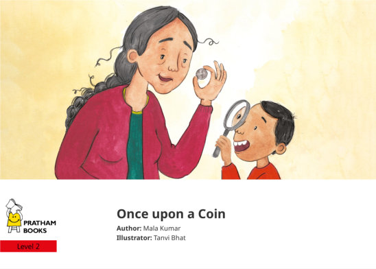 Once upon a Coin — illustrated by Tanvi Bhat