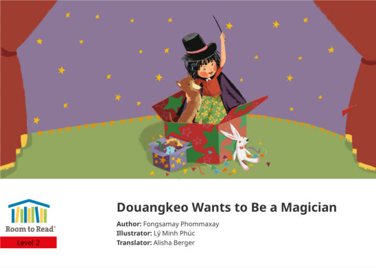 Douangkeo Wants to Be a Magician — illustrated by Lý Minh Phúc