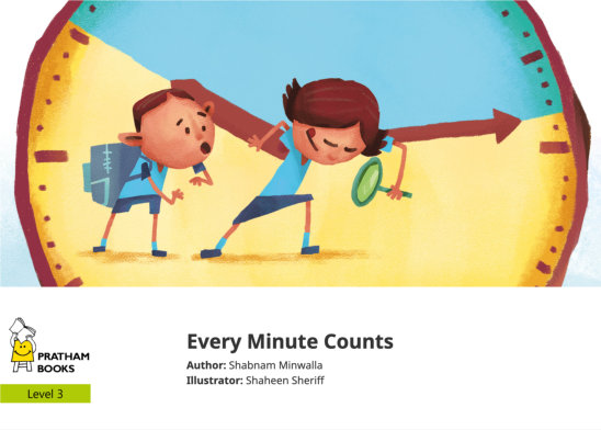 Every Minute Counts — illustrated by Shaheen Sheriff