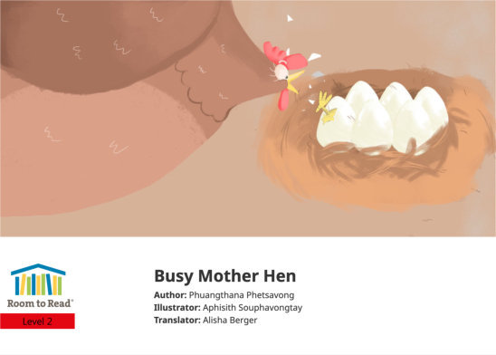 Busy Mother Hen — illustrated by Aphisith Souphavongtay