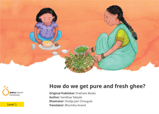 How do we get pure and fresh ghee? — illustrated by Shailja Jain Chougule