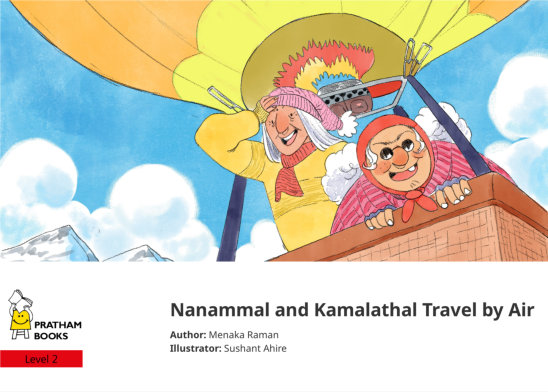 Nanammal and Kamalathal Travel by Air — illustrated by Sushant Ahire