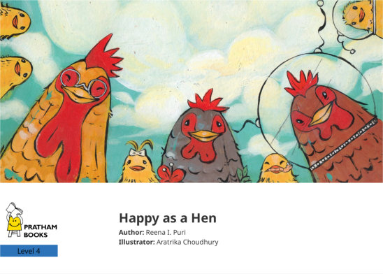 Happy as a Hen — illustrated by Aratrika Choudhury