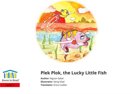 Plek Plok, the Lucky Little Fish — illustrated by Seng Visal