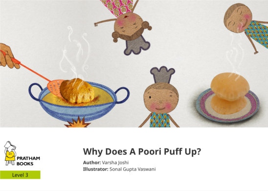 Why Does A Poori Puff Up? — illustrated by Sonal Gupta Vaswani