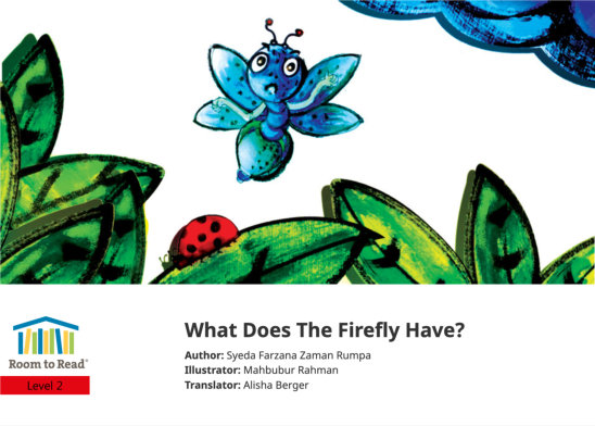What Does The Firefly Have? — illustrated by Mahbubur Rahman
