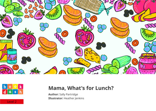 Mama, What’s for Lunch? — illustrated by Heather Jenkins