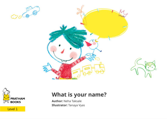 What is your name? — illustrated by Tanaya Vyas