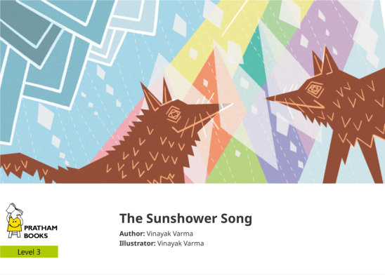 The Sunshower Song — illustrated by Vinayak Varma