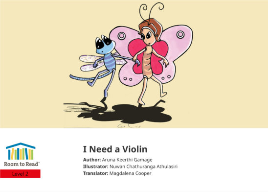 I Need a Violin — illustrated by Nuwan Chathuranga Athulasiri