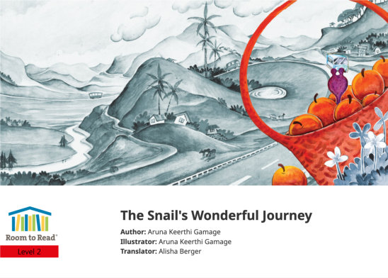 The Snail’s Wonderful Journey — illustrated by Aruna Keerthi Gamage