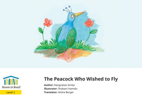 The Peacock Who Wished to Fly — illustrated by Shabani Hamidu