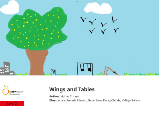 Wings and Tables — illustrated by Annada Menon, Gauri Sirur, Parag Chitale, Vidhya Sriram