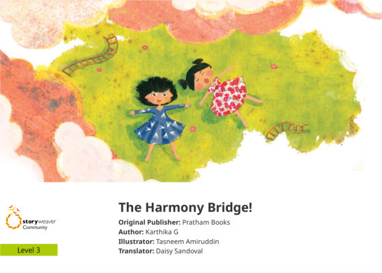 The Harmony Bridge! — illustrated by Tasneem Amiruddin