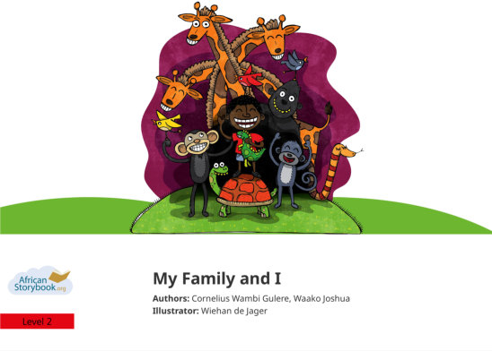 My Family and I — illustrated by Wiehan de Jager