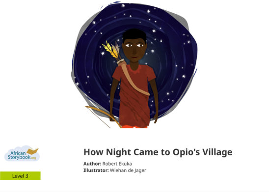 How Night Came to Opio’s Village — illustrated by Wiehan de Jager