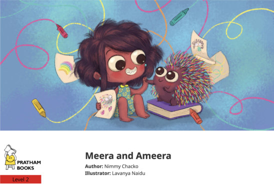 Meera and Ameera — illustrated by Lavanya Naidu