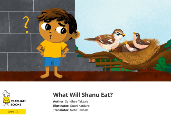 What Will Shanu Eat? — illustrated by Gouri Katdare