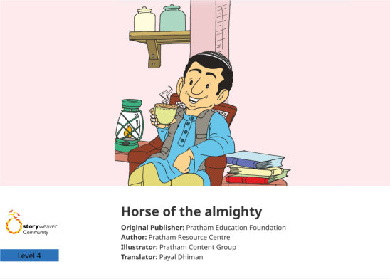 Horse of the almighty — illustrated by Pratham Content Group