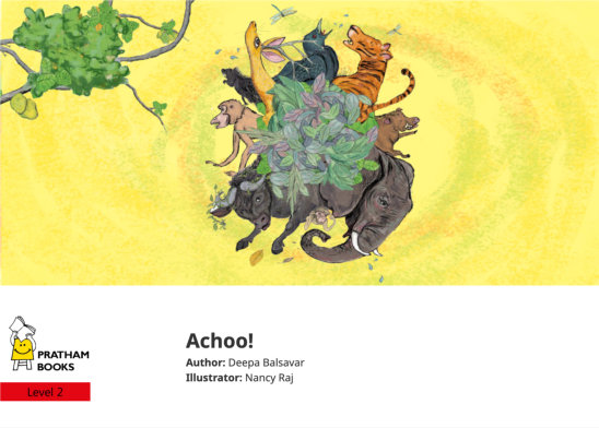 Achoo! — illustrated by Nancy Raj
