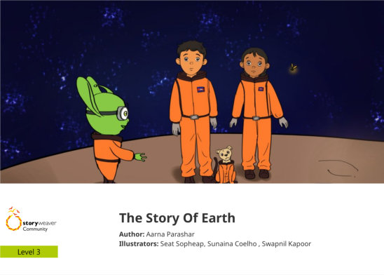 The Story Of Earth — illustrated by Seat Sopheap, Sunaina Coelho , Swapnil Kapoor