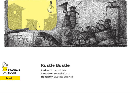 Rustle Bustle — illustrated by Somesh Kumar