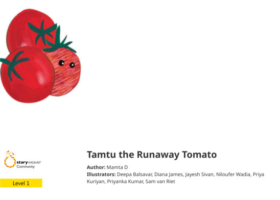 Tamtu the Runaway Tomato — illustrated by Deepa Balsavar, Diana James, Jayesh Sivan, Niloufer Wadia, Priya Kuriyan, Priyanka Kumar, Sam van Riet 