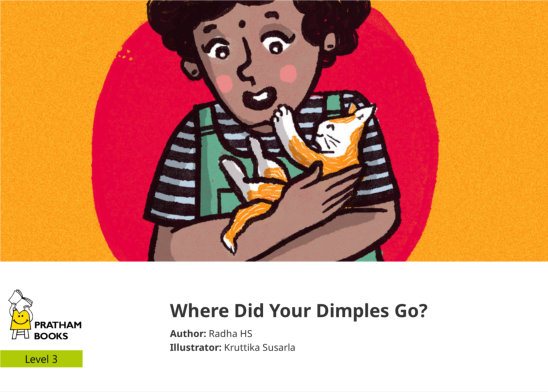 Where Did Your Dimples Go? — illustrated by Kruttika Susarla