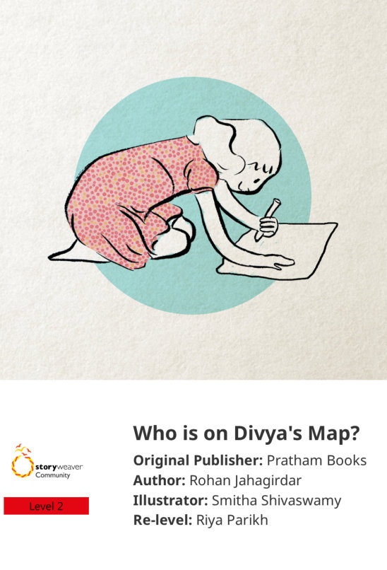 Who is on Divya’s Map? — illustrated by Smitha Shivaswamy