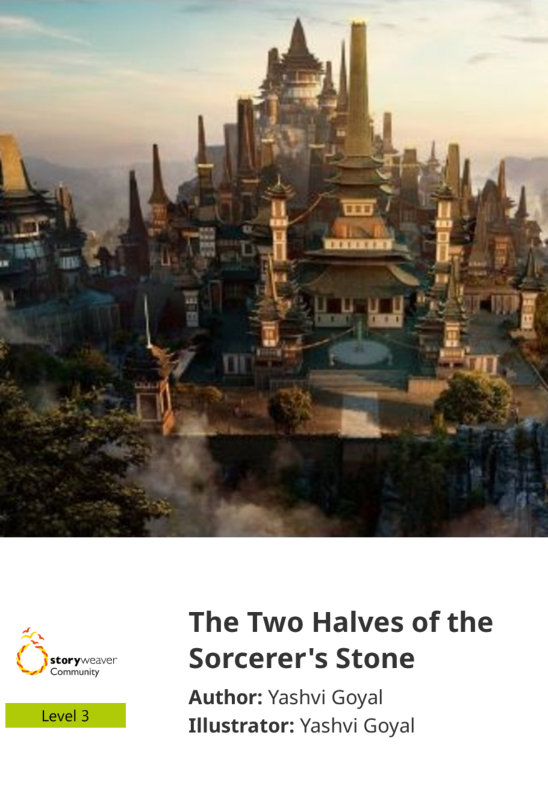 The Two Halves of the Sorcerer’s Stone — illustrated by Yashvi Goyal