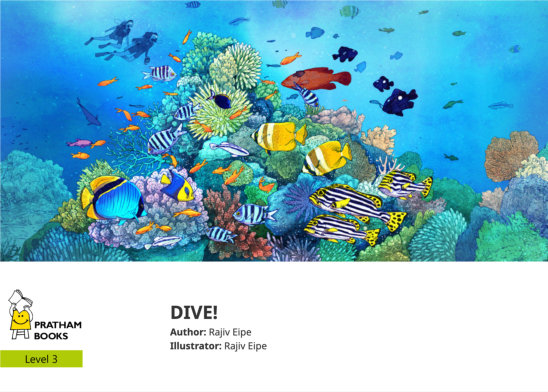 DIVE! — illustrated by Rajiv Eipe