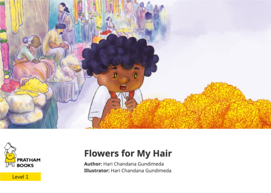 Flowers for My Hair — illustrated by Hari Chandana Gundimeda