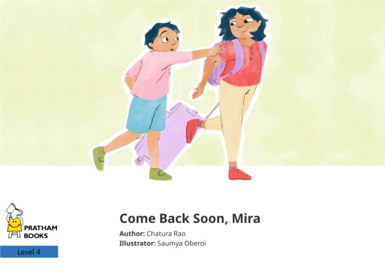 Come Back Soon, Mira — illustrated by Saumya Oberoi