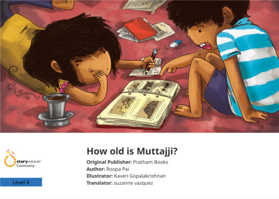 How old is Muttajji? — illustrated by Kaveri Gopalakrishnan
