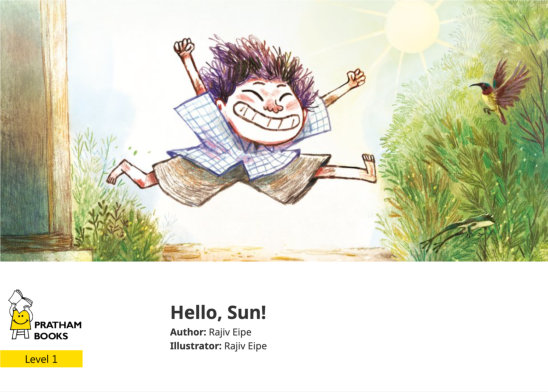Hello, Sun! — illustrated by Rajiv Eipe