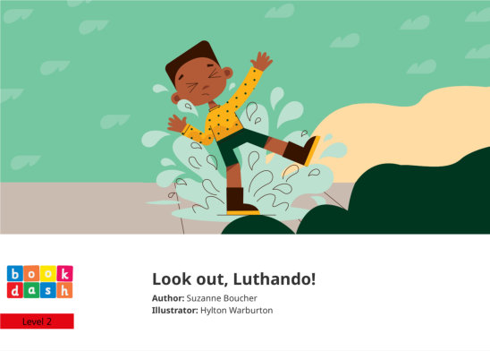 Look out, Luthando! — illustrated by Hylton Warburton