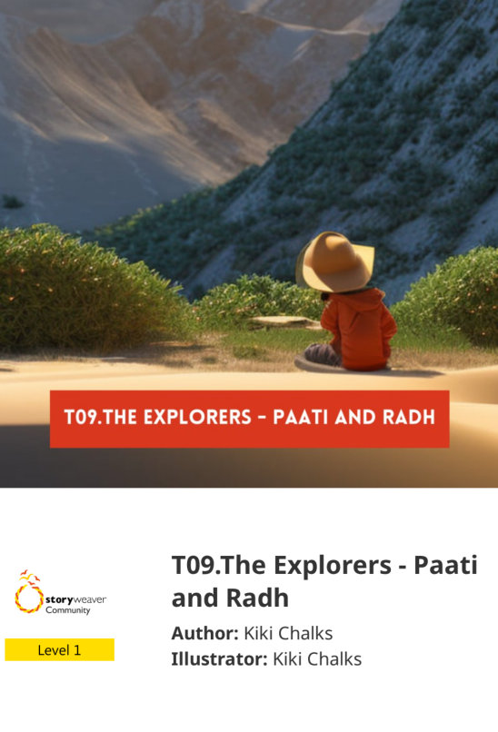 T09.The Explorers – Paati and Radh — illustrated by Kiki Chalks