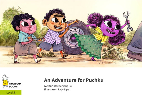 An Adventure for Puchku — illustrated by Rajiv Eipe