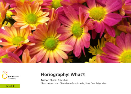 Floriography! What?! — illustrated by Hari Chandana Gundimeda, Sree Devi Priya Mani