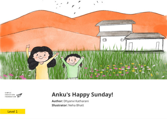 Anku’s Happy Sunday! — illustrated by Neha Bhatt