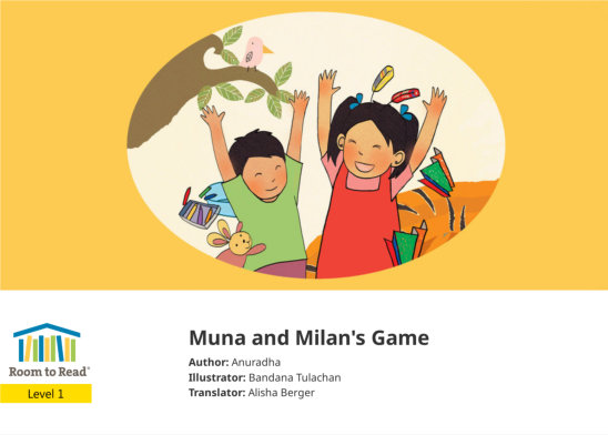 Muna and Milan’s Game — illustrated by Bandana Tulachan