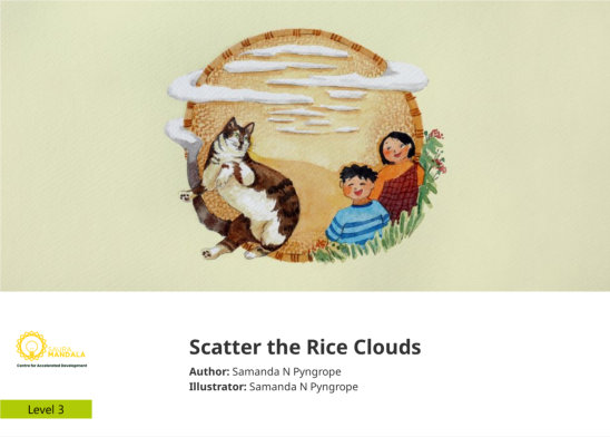 Scatter the Rice Clouds — illustrated by Samanda N Pyngrope