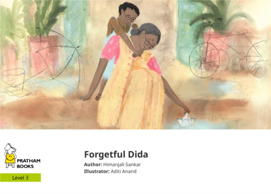 Forgetful Dida — illustrated by Aditi Anand