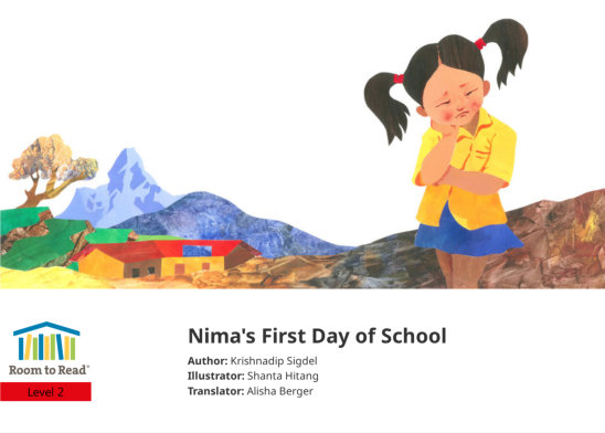 Nima’s First Day of School — illustrated by Shanta Hitang