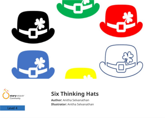 Six Thinking Hats — illustrated by Anitha Selvanathan